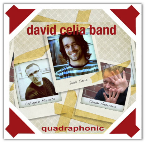 David Celia Band - Quadraphonic