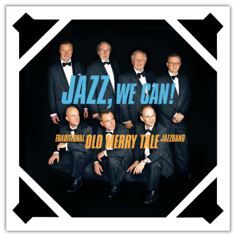 Traditional Old Merry Tale Jazzband - Jazz, We Can