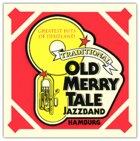 Old Merry Tale Jazzband - Greatest Hits Of Dixieland